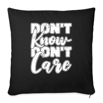 Humour noir Drôle Ne sais pas Je m’en fous - Housse de coussin décorative 45 x 45 cm - noir - Devant