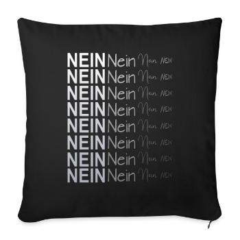 NEIN Bevor Du fragst. Nein Danke - Sofakissenbezug 45 x 45 cm - Schwarz - Vorne