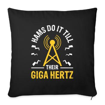 Les amateurs le font jusqu’à leur occupation radio giga hertz - Housse de coussin décorative 45 x 45 cm - noir - Devant