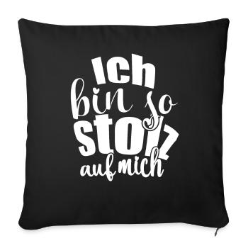 I'm so proud of myself saying self-confident - Sofa pillowcase 17,3'' x 17,3'' (45 x 45 cm) - black - Front