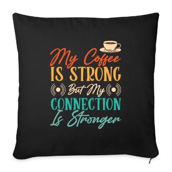 Radio Moderator Kaffee - Sofakissenbezug 45 x 45 cm - Schwarz - Vorne