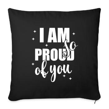 Je suis si fière de toi Dire la reconnaissance - Housse de coussin décorative 45 x 45 cm - noir - Devant
