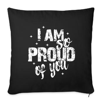 Je suis si fière de toi Dire la reconnaissance - Housse de coussin décorative 45 x 45 cm - noir - Devant