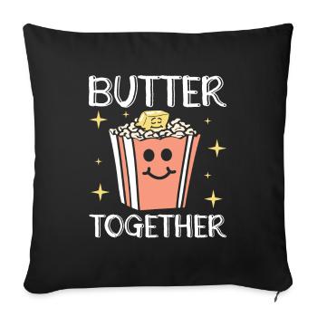 Popcorn Geschenk Butter Together Popped Corn - Sofakissenbezug 45 x 45 cm - Schwarz - Vorne