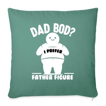 Fête des pères Papa Bod ? Je préfère la figure paternelle Papa - Housse de coussin décorative 45 x 45 cm - vert sapin - Devant