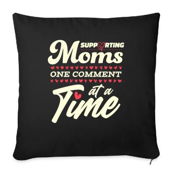 Mom Support Mom - Sofa pillowcase 17,3'' x 17,3'' (45 x 45 cm) - black - Front