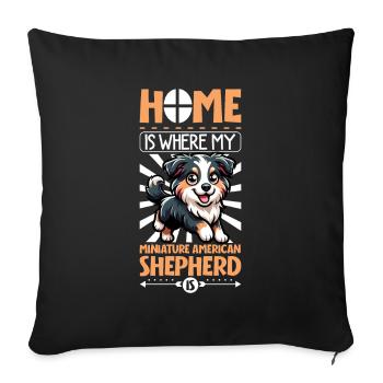 Home - Miniature American Shepherd - Sofa pillowcase 17,3'' x 17,3'' (45 x 45 cm) - black - Front