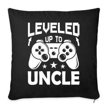 Leveled Up to Uncle for Gamer funny Uncles Saying - Sofakissenbezug 45 x 45 cm - Schwarz - Vorne