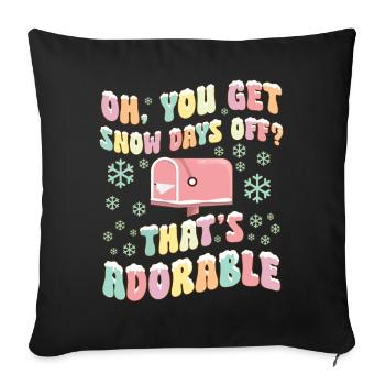 Postal Service Postal Employee Postman You Get - Sofa pillowcase 17,3'' x 17,3'' (45 x 45 cm) - black - Front