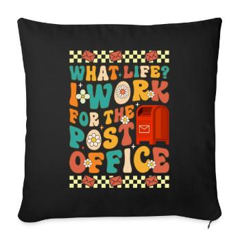 Quelle vie ? Je travaille pour le poste Lustiger P - Housse de coussin décorative 45 x 45 cm - noir - Devant