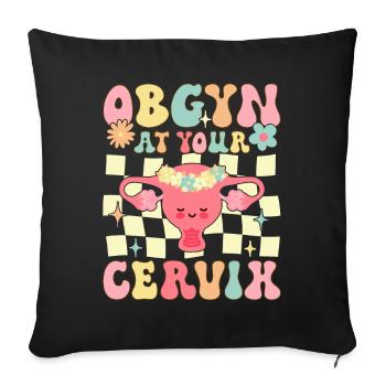 OBGYN Cervix Funny Gynecologist Gynecologist - Sofa pillowcase 17,3'' x 17,3'' (45 x 45 cm) - black - Front