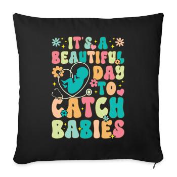 Funny OBGYN Es ist ein schöner Tag, um Babies zu f - Sofakissenbezug 45 x 45 cm - Schwarz - Vorne