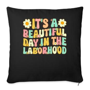 Funny OBGYN It's a beautiful day in the labhoo - Sofa pillowcase 17,3'' x 17,3'' (45 x 45 cm) - black - Front
