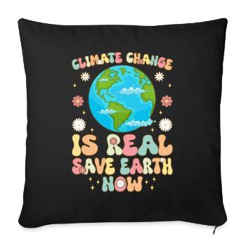Le changement climatique est réel : sauvez la Terre aujourd’hui - Housse de coussin décorative 45 x 45 cm - noir - Devant