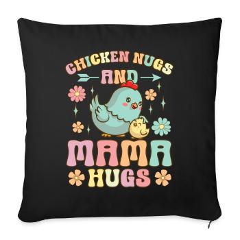 Chicken Nugs Mama Hugs Groovy Chicken Nuggets Chic - Sofa pillowcase 17,3'' x 17,3'' (45 x 45 cm) - black - Front
