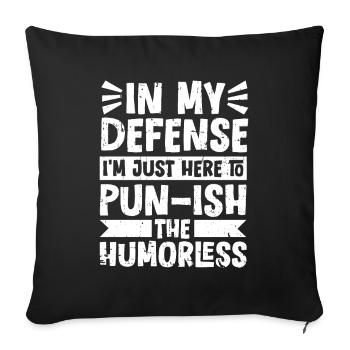 Black Humor Funny Funny Pun - Sofa pillowcase 17,3'' x 17,3'' (45 x 45 cm) - black - Front
