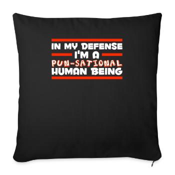 Humour noir Jeu de mots drôle pour ma défense - Housse de coussin décorative 45 x 45 cm - noir - Devant