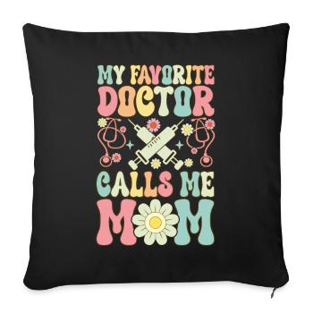 My Favorite Doctor Calls Me Mama Groovy Medicines - Sofa pillowcase 17,3'' x 17,3'' (45 x 45 cm) - black - Front