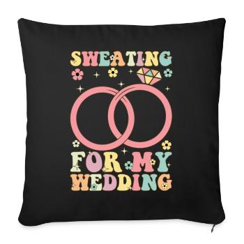 Sweat for My Wedding Groovy Bridal Party B - Sofa pillowcase 17,3'' x 17,3'' (45 x 45 cm) - black - Front