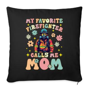 My favorite firefighter calls me Mama Groovy - Sofa pillowcase 17,3'' x 17,3'' (45 x 45 cm) - black - Front