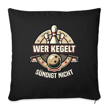 Who bowls does not sin Kegel Kegelverein Design - Sofa pillowcase 17,3'' x 17,3'' (45 x 45 cm) - black - Front