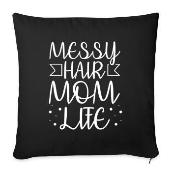 Mom Mom Messy Bun Mom Life - Sofa pillowcase 17,3'' x 17,3'' (45 x 45 cm) - black - Front
