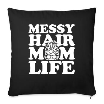 Mom Mom Messy Bun Mom Life - Sofa pillowcase 17,3'' x 17,3'' (45 x 45 cm) - black - Front