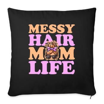 Mom Mom Messy Bun Mom Life - Sofa pillowcase 17,3'' x 17,3'' (45 x 45 cm) - black - Front
