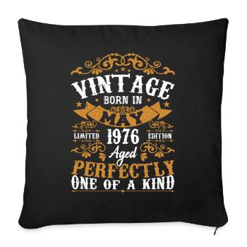 May 1976 Birthday May 1976 Gift May 1976 - Sofa pillowcase 17,3'' x 17,3'' (45 x 45 cm) - black - Front