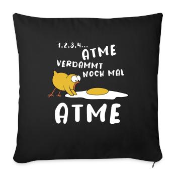 Küken, Spiegelei, Wiederbelebung - Atme! Cartoon - Sofakissenbezug 45 x 45 cm - Schwarz - Vorne