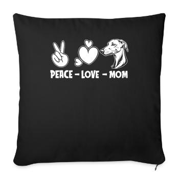 Greyhound Windhund Peace Love Dog Mom - Sofa pillowcase 17,3'' x 17,3'' (45 x 45 cm) - black - Front