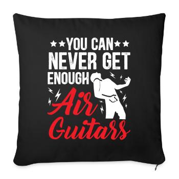 You can never have enough of air guitars Funnier - Sofa pillowcase 17,3'' x 17,3'' (45 x 45 cm) - black - Front