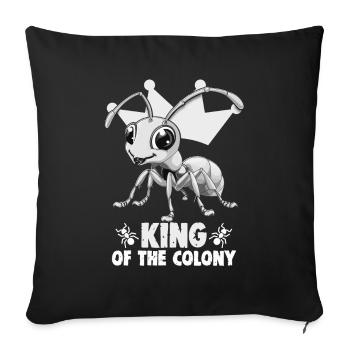 Ant Farm Owner Ant Breeder King Of The - Sofa pillowcase 17,3'' x 17,3'' (45 x 45 cm) - black - Front