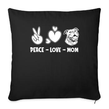 American Bully Peace Love Dog Mom - Sofakissenbezug 45 x 45 cm - Schwarz - Vorne