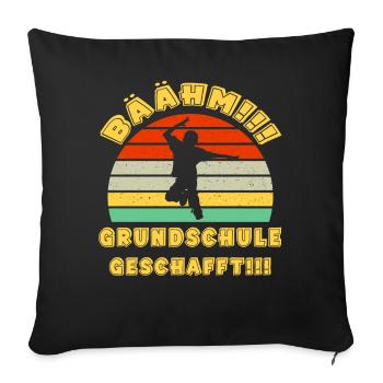 Bäähm Grundschule ist Geschafft Schulkind - Sofakissenbezug 45 x 45 cm - Schwarz - Vorne
