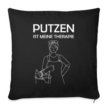 Putzen ist meine Therapie lustige Putzfrau Sprüche - Sofakissenbezug 45 x 45 cm - Schwarz - Vorne