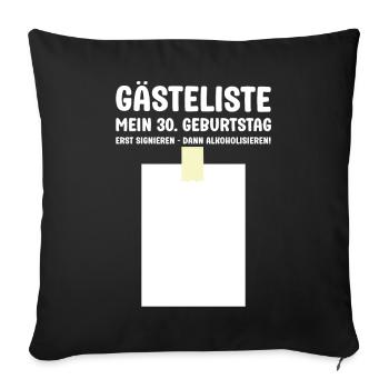 Mein 30 Geburtstag Gästeliste Eintrag Gästebuch - Sofakissenbezug 45 x 45 cm - Schwarz - Vorne