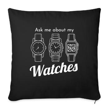 Demandez-moi à propos de ma montre Montre - Housse de coussin décorative 45 x 45 cm - noir - Devant