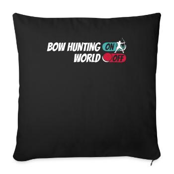 Bogenjagd Bogenjäger Bow Hunting On World Off - Sofa pillowcase 17,3'' x 17,3'' (45 x 45 cm) - black - Front