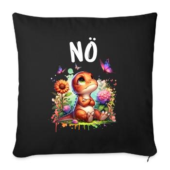 Dinosaurier Dinos Spruch Nö für Jungen und Mädchen - Sofakissenbezug 45 x 45 cm - Schwarz - Vorne
