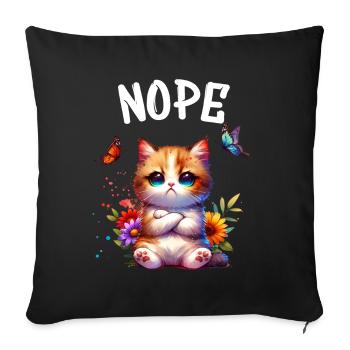 Cat Funny Saying Nope for Cat Lovers - Sofa pillowcase 17,3'' x 17,3'' (45 x 45 cm) - black - Front
