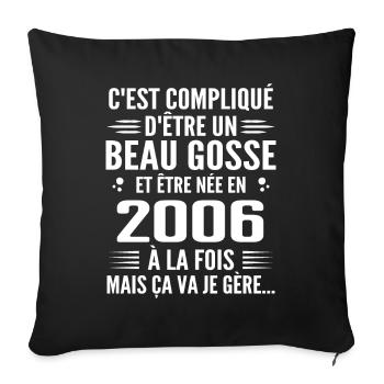 Toujours Beau Gosse 2006 Birthday Gift 2006 - Sofa pillowcase 17,3'' x 17,3'' (45 x 45 cm) - black - Front