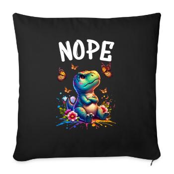 Dinosaur Saying Nope for Boys and Girls - Sofa pillowcase 17,3'' x 17,3'' (45 x 45 cm) - black - Front