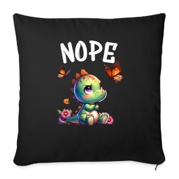 Dinosaur Saying Nope for Boys and Girls - Sofa pillowcase 17,3'' x 17,3'' (45 x 45 cm) - black - Front
