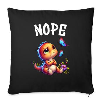 Dinosaur Saying Nope for Boys and Girls - Sofa pillowcase 17,3'' x 17,3'' (45 x 45 cm) - black - Front