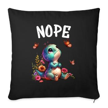 Dinosaur Saying Nope for Boys and Girls - Sofa pillowcase 17,3'' x 17,3'' (45 x 45 cm) - black - Front