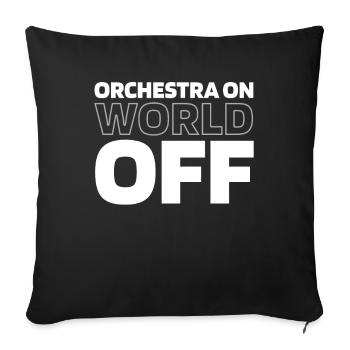 Orchester Orchestra On World Off - Sofa pillowcase 17,3'' x 17,3'' (45 x 45 cm) - black - Front