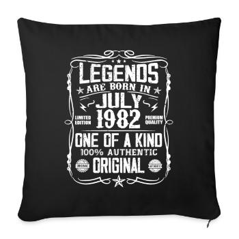 Born in July 1982 Birthday 1982 July 1982 - Sofa pillowcase 17,3'' x 17,3'' (45 x 45 cm) - black - Front