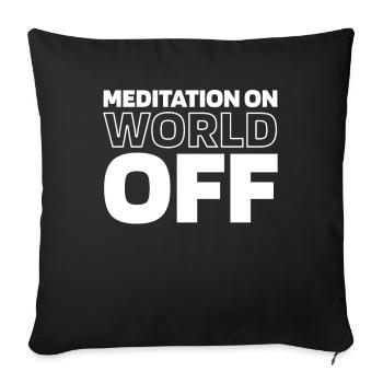 Méditation Méditation Méditation Sur le Monde Hors Monde - Housse de coussin décorative 45 x 45 cm - noir - Devant