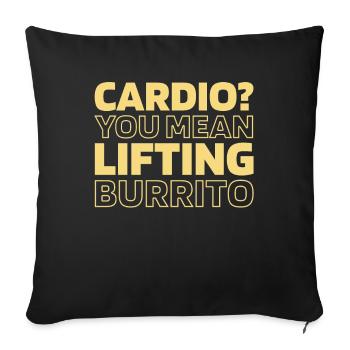 Burrito Funny Cardio Quote - Sofa pillowcase 17,3'' x 17,3'' (45 x 45 cm) - black - Front